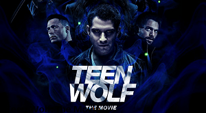 Teen Wolf The Movie (2023) -Desi Cinema