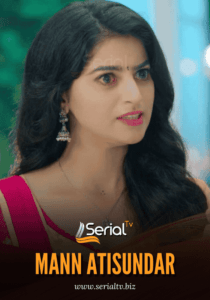 Mann Atisundar Serial Tv