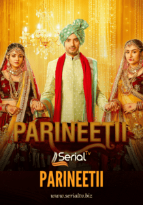 Parineetii Serial Tv