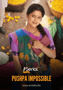 Pushpa Impossible Serial Tv