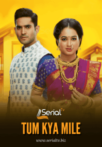 Tum Kaya Mile Serial Tv